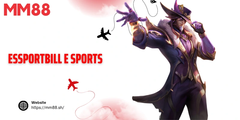 ESSPORTBILL E Sports